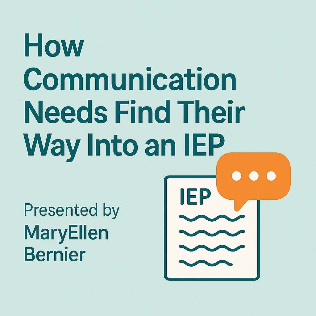 How Communication Needs Find Their Way Into an IEP