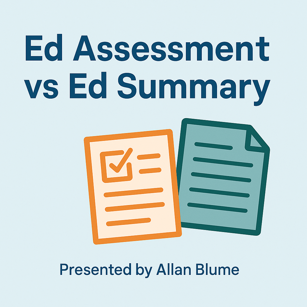 Ed Assessment vs Ed Summary